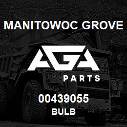 00439055 Manitowoc Grove BULB | AGA Parts