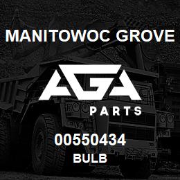 00550434 Manitowoc Grove BULB | AGA Parts