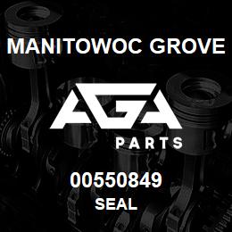 00550849 Manitowoc Grove SEAL | AGA Parts