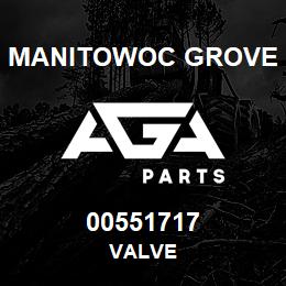 00551717 Manitowoc Grove VALVE | AGA Parts