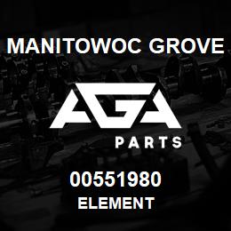 00551980 Manitowoc Grove ELEMENT | AGA Parts