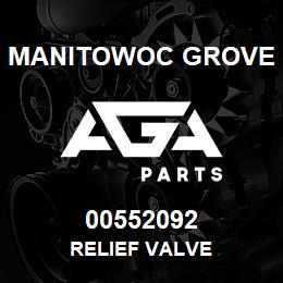 00552092 Manitowoc Grove RELIEF VALVE | AGA Parts