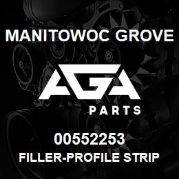 00552253 Manitowoc Grove FILLER-PROFILE STRIP | AGA Parts