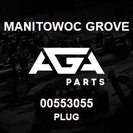 00553055 Manitowoc Grove PLUG | AGA Parts