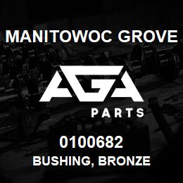0100682 Manitowoc Grove BUSHING, BRONZE | AGA Parts