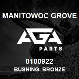 0100922 Manitowoc Grove BUSHING, BRONZE | AGA Parts