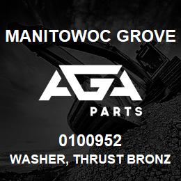0100952 Manitowoc Grove WASHER, THRUST BRONZE | AGA Parts
