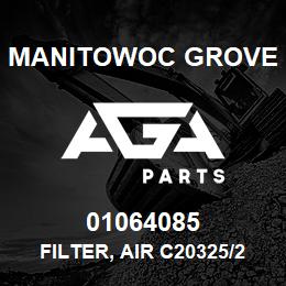 01064085 Manitowoc Grove FILTER, AIR C20325/2 | AGA Parts