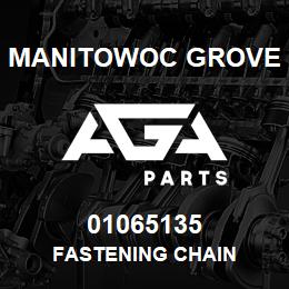 01065135 Manitowoc Grove FASTENING CHAIN | AGA Parts