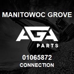 01065872 Manitowoc Grove CONNECTION | AGA Parts