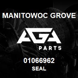 01066962 Manitowoc Grove SEAL | AGA Parts