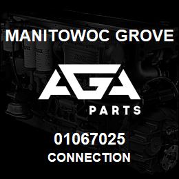 01067025 Manitowoc Grove CONNECTION | AGA Parts