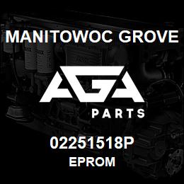 02251518P Manitowoc Grove EPROM | AGA Parts