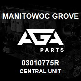 03010775R Manitowoc Grove CENTRAL UNIT | AGA Parts