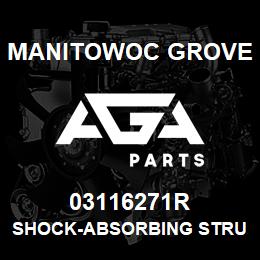 03116271R Manitowoc Grove SHOCK-ABSORBING STRUT | AGA Parts