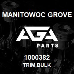 1000382 Manitowoc Grove TRIM,BULK | AGA Parts