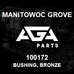 100172 Manitowoc Grove BUSHING, BRONZE | AGA Parts