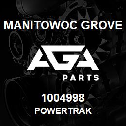 1004998 Manitowoc Grove POWERTRAK | AGA Parts