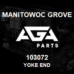 103072 Manitowoc Grove YOKE END | AGA Parts