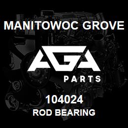 104024 Manitowoc Grove ROD BEARING | AGA Parts