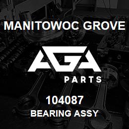 104087 Manitowoc Grove BEARING ASSY | AGA Parts