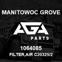 1064085 Manitowoc Grove FILTER,AIR C20325/2 | AGA Parts
