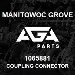 1065881 Manitowoc Grove COUPLING CONNECTOR | AGA Parts