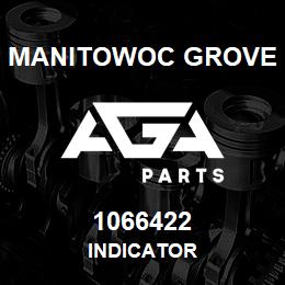 1066422 Manitowoc Grove INDICATOR | AGA Parts