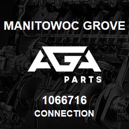1066716 Manitowoc Grove CONNECTION | AGA Parts
