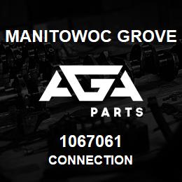 1067061 Manitowoc Grove CONNECTION | AGA Parts