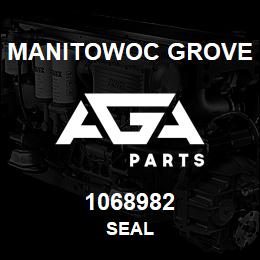 1068982 Manitowoc Grove SEAL | AGA Parts