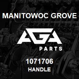1071706 Manitowoc Grove HANDLE | AGA Parts