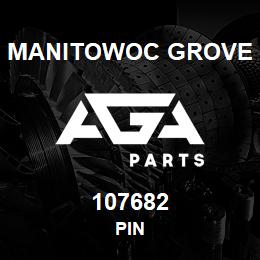 107682 Manitowoc Grove PIN | AGA Parts