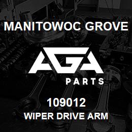 109012 Manitowoc Grove WIPER DRIVE ARM | AGA Parts