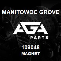 109048 Manitowoc Grove MAGNET | AGA Parts