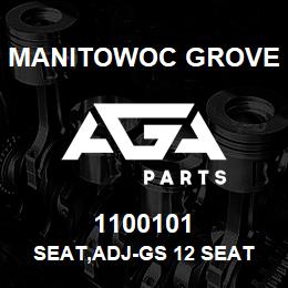 1100101 Manitowoc Grove SEAT,ADJ-GS 12 SEAT | AGA Parts