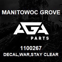 1100267 Manitowoc Grove DECAL,WAR,STAY CLEAR,E | AGA Parts