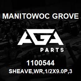 1100544 Manitowoc Grove SHEAVE,WR,1/2X9.0P,3.0,NYLT | AGA Parts