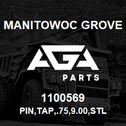 1100569 Manitowoc Grove PIN,TAP,.75,9.00,STL,Z | AGA Parts