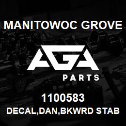 1100583 Manitowoc Grove DECAL,DAN,BKWRD STABILITY,E | AGA Parts