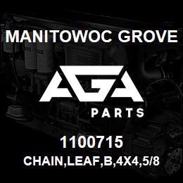 1100715 Manitowoc Grove CHAIN,LEAF,B,4X4,5/8,311P | AGA Parts