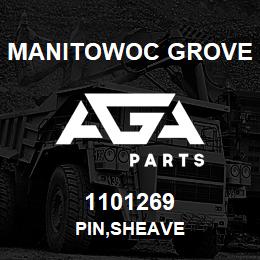 1101269 Manitowoc Grove PIN,SHEAVE | AGA Parts