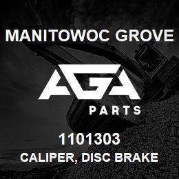 1101303 Manitowoc Grove CALIPER, DISC BRAKE | AGA Parts
