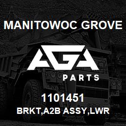 1101451 Manitowoc Grove BRKT,A2B ASSY,LWR | AGA Parts