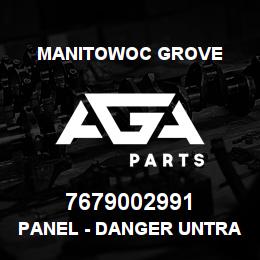 7679002991 Manitowoc Grove PANEL - DANGER UNTRAINED OPERA | AGA Parts
