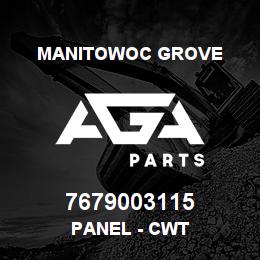 7679003115 Manitowoc Grove PANEL - CWT | AGA Parts