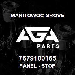 7679100165 Manitowoc Grove PANEL - STOP | AGA Parts