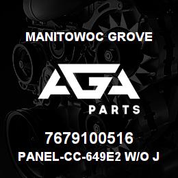7679100516 Manitowoc Grove PANEL-CC-649E2 W/O JIB | AGA Parts