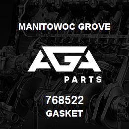 768522 Manitowoc Grove GASKET | AGA Parts