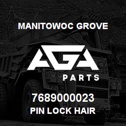 7689000023 Manitowoc Grove PIN LOCK HAIR | AGA Parts
